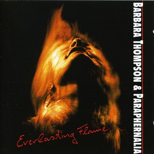 Thompson,barbara - Everlasting Flame - Music CD
