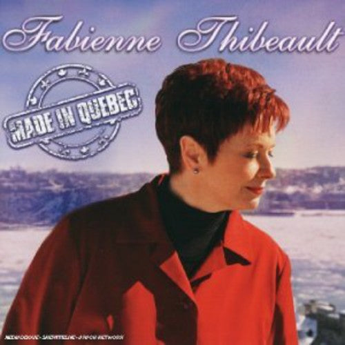 Thibeault,fabienne - Made In Quebec - Music CD