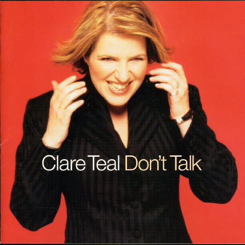 Teal,clare - Don't Talk - Music CD