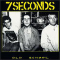 Seven Seconds - Old School - Music CD