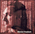 Faubert,michel - Echo Des Bois - Music CD
