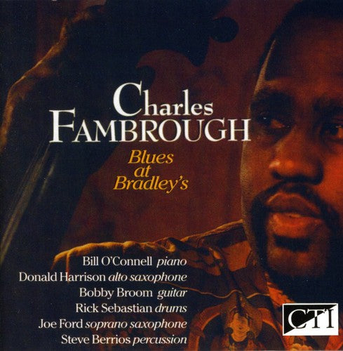 Fambrough,charles - Blues At Bradley's - Music CD
