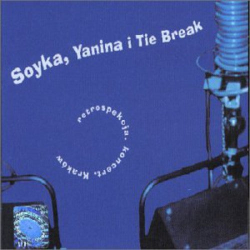 Soyka,yanina/tie Break - Retrospekcja - Music CD