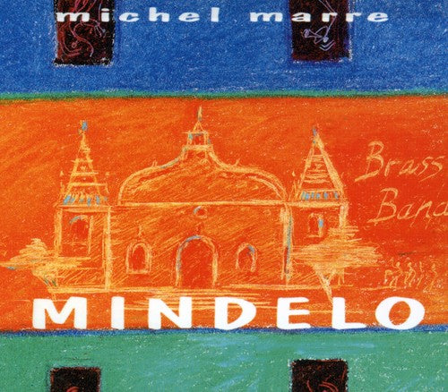Marre,michel Brass Band - Mindelo - Music CD