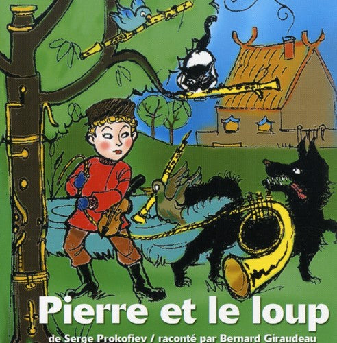 Giraudeau,bernard - Raconte Pierre Et Le Loup - Music CD