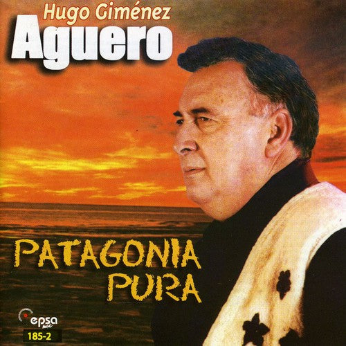 Gimenez,aguero Hugo - Patagonia Pura - Music CD