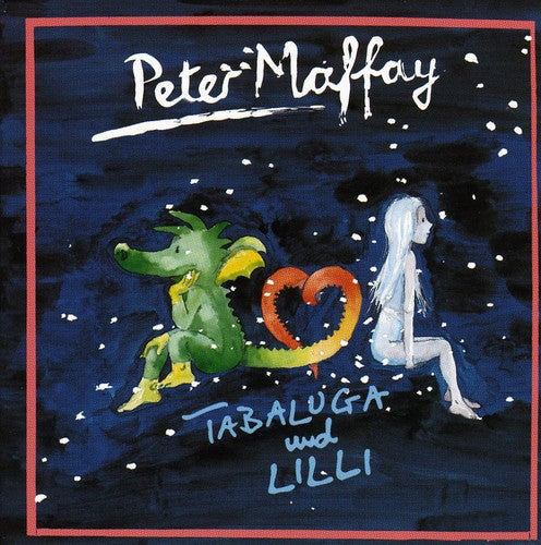 Maffay,peter - Tabaluga Und Lilli - Music CD