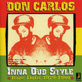 Carlos,don - Inna Dub Style: Rare Dubs 1979-1980 - Music CD