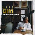 Cardei,luis - Madrugada - Music CD