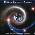 Lenfant De Dagobert,philippe - Suite Megalique Apolyptica Foulfuitique - Music CD