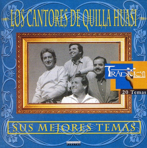 Cantores De Quilla Huasi Los - Sus Mejores Temas - Music CD