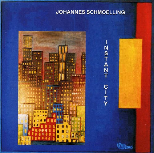 Schmoelling,johanne - Instant City - Music CD