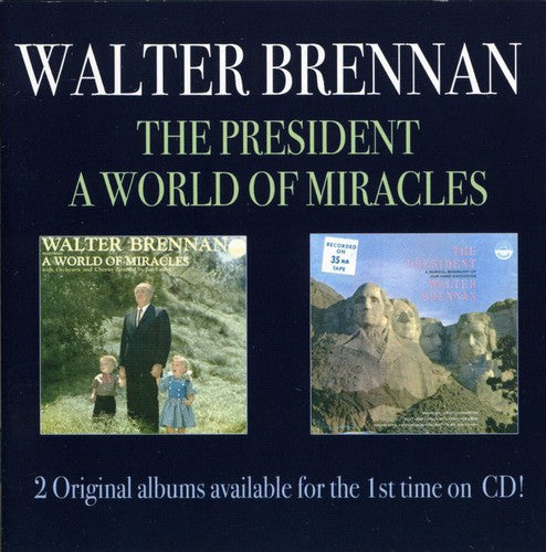 Brennan,walter - President/ World Of Miracles - Music CD