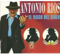 Rios,antonio - El Disco Del Siglo - Music CD