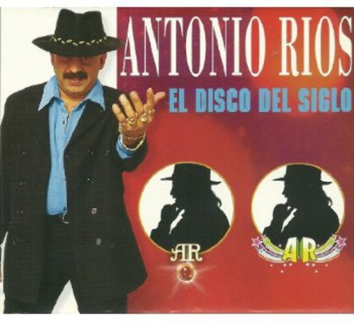 Rios,antonio - El Disco Del Siglo - Music CD