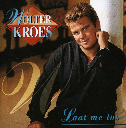 Kroes,wolter - Laat Me Los - Music CD