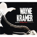 Kramer,wayne - More Dangerous Madness - Music CD