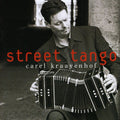 Kraayenhof,carel - Street Tango - Music CD