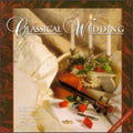 Classical Wedding / Various - Classical Wedding / Various - Music CD