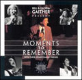Gaither,bill & Gloria - Moments To Remember - Music CD