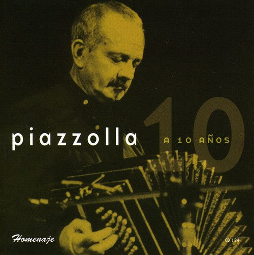 Piazzolla Astor - A 10 Aos - Music CD
