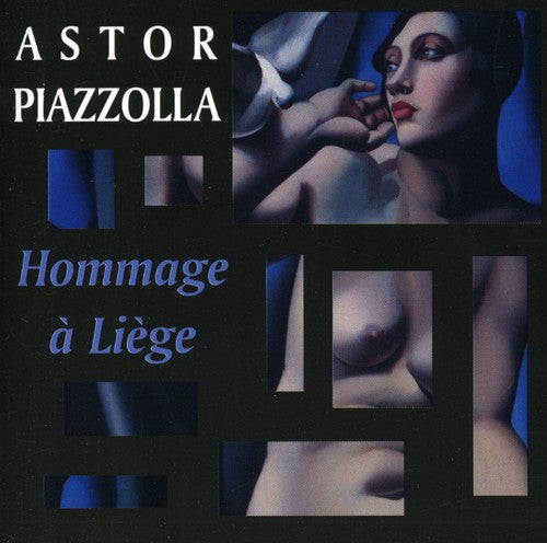Piazzolla,astor - Hommage A Liege - Music CD