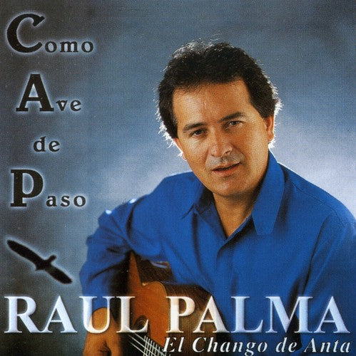 Palma,raul - Como Ave De Paso - Music CD