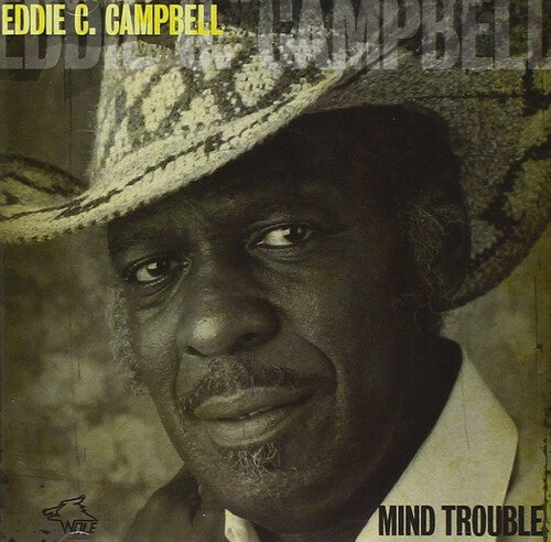 Campbell,eddie C - Mind Trouble - Music CD