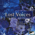 O'connell,bill - Lost Voices - Music CD