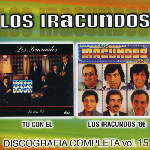 Iracundos - Discografia Completa 15: Tu Con El / Iracundos 86 - Music CD