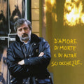 Guccini,francesco - D'amore Di Morte E Di Altre Sciocchezze - Music CD