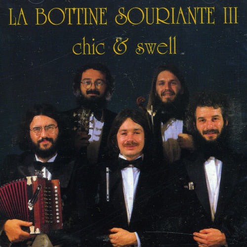 Bottine Souriante - Chic & Swell - Music CD