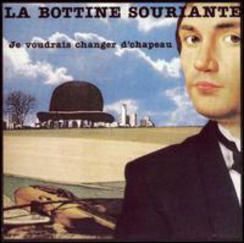 Bottine Souriante - Je Voudrais Changer De Chapeau - Music CD