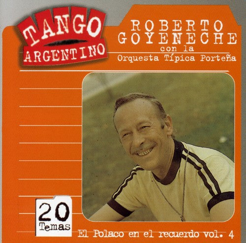 Goyeneche,roberto - Vol. 4-el Polaco En El Recuerdo - Music CD