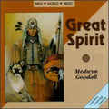 Goodall,medwyn - Great Spirit - Music CD