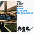 You Don't Know: Ninja Cuts / Various - You Don't Know: Ninja Cuts / Various - Music CD