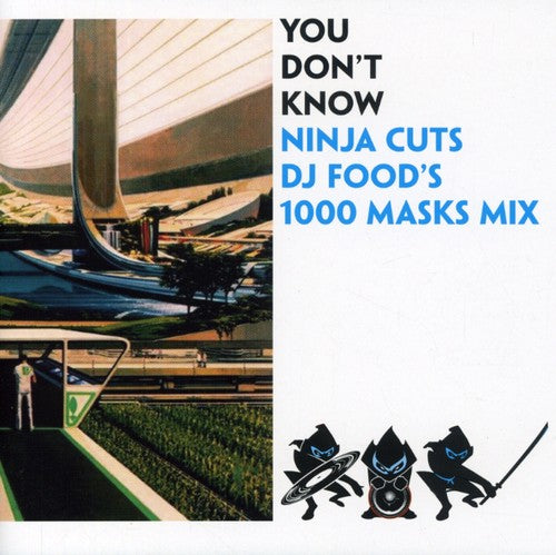 You Don't Know: Ninja Cuts / Various - You Don't Know: Ninja Cuts / Various - Music CD