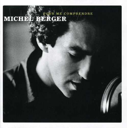 Berger,michel - Pour Me Comprendre - Best Of - Music CD