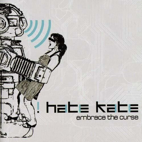 I Hate Kate - Embrace The Curse - Music CD