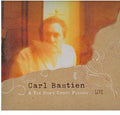 Bastien,carl & Stone County Players - Live - Music CD