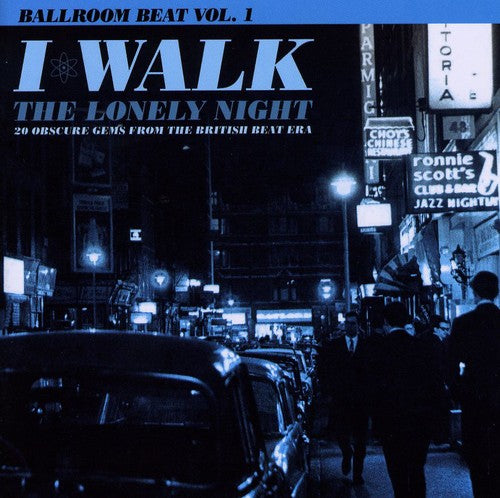 I Walk The Lonely Night: 20 Obscure Gems / Various - I Walk The Lonely Night: 20 Obscure Gems / Various - Music CD