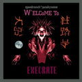 Speedranch & Jansky Noise - Welcome To Execrate - Music CD