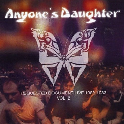 Anyone's Daughter - Requested Document Live 1980-1983 - 2 - Music CD