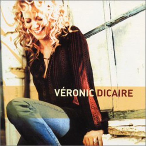 Dicaire,veronic - Veronic Dicaire - Music CD