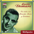Demare Lucio - Grandes Exitos Con Miranda, Be - Music CD