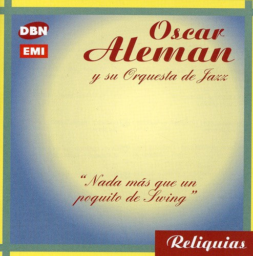 Aleman,oscar - Nada Mas Que Un Poquito De Swi - Music CD