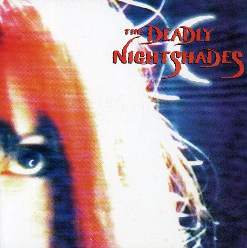 Deadly Nightshades - Deadly Nightshades - Music CD