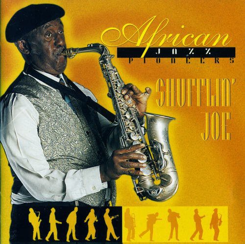 African Jazz Pioneer - Shufflin' Joe - Music CD