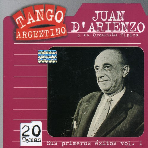 D'arienzo,juan - Sus Primeros Exitos 1935/40 1 - Music CD