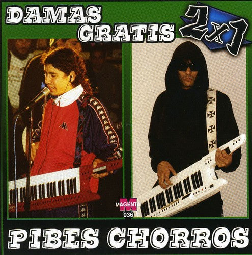 Damas Gratis / Pibes Chorros - 2 X 1 - Music CD